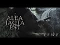 Alea jacta est  ffwf official music