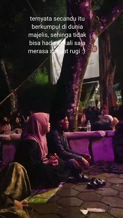 KATA KATA/QUOETES ANAK MAJELIS SHOLAWAT VERSI AZ ZAHIR #azzahir #zahirmania #habibbidin #viral