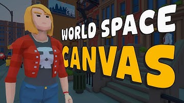 How to place UI elements inside your world - the Unity World Canvas explained