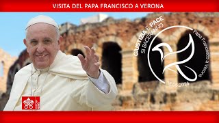 Visita del Papa Francisco a Verona 18 de mayo de 2024