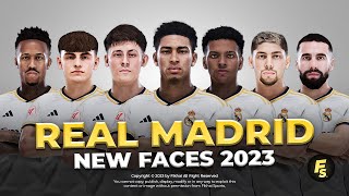 Real Madrid New Faces 2023 Update - Sider and Cpk - Football Life 2024 and PES 2021