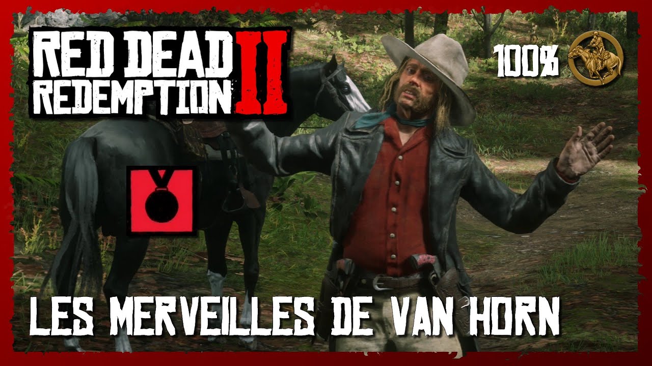 Van Han Rdr2 RDR 2 - Les merveilles de Van Horn - YouTube