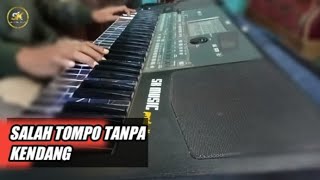 Download Lagu SALAH TOMPO- TANPA KENDANG~SK MUSIC PRODUCTION Download Lagu SALAH TOMPO- TANPA KENDANG~SK MUSIC PRODUCTION