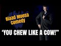 You Chew Like a Cow - Riaad Moosa Comedy