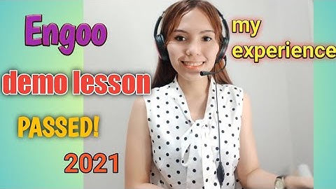 Engoo demo lesson (PASSED!) Sharing my experience