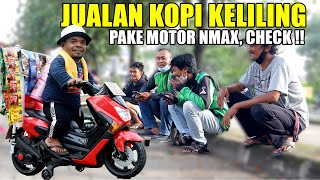 UCOK BABA BERJUALAN STARLING KOPI KELILING PAKE MOTOR NMAX, DEMI KELUARGA DAN SIBUAH HATI !!