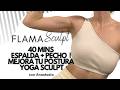 ¿Espalda encorvada por el escritorio? Entrenamiento de 40 min para mejorar tu postura en casa o gym