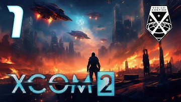 Xcom 2 | Part 1 | Operation Gate Crasher