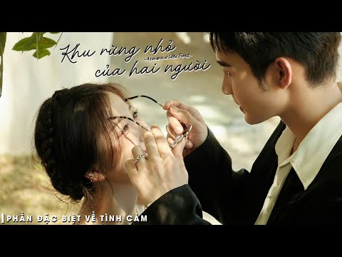 phim khu rừng nhỏ của hai người thuyết minh tập 35