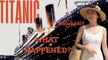 What happened to Titanic?