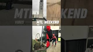 MTL WEEKEND #explore #bekind #dreamscomestrue #1million