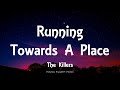 The Killers Running Towards A Place Lyrics Imploding The Mirage 2020 mp3