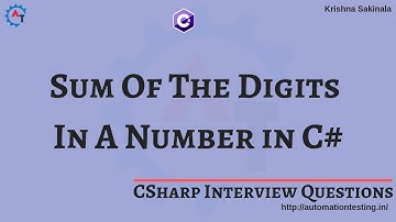 3. Sum of the Digits in a Given Number in C# - C# Interview Questions
