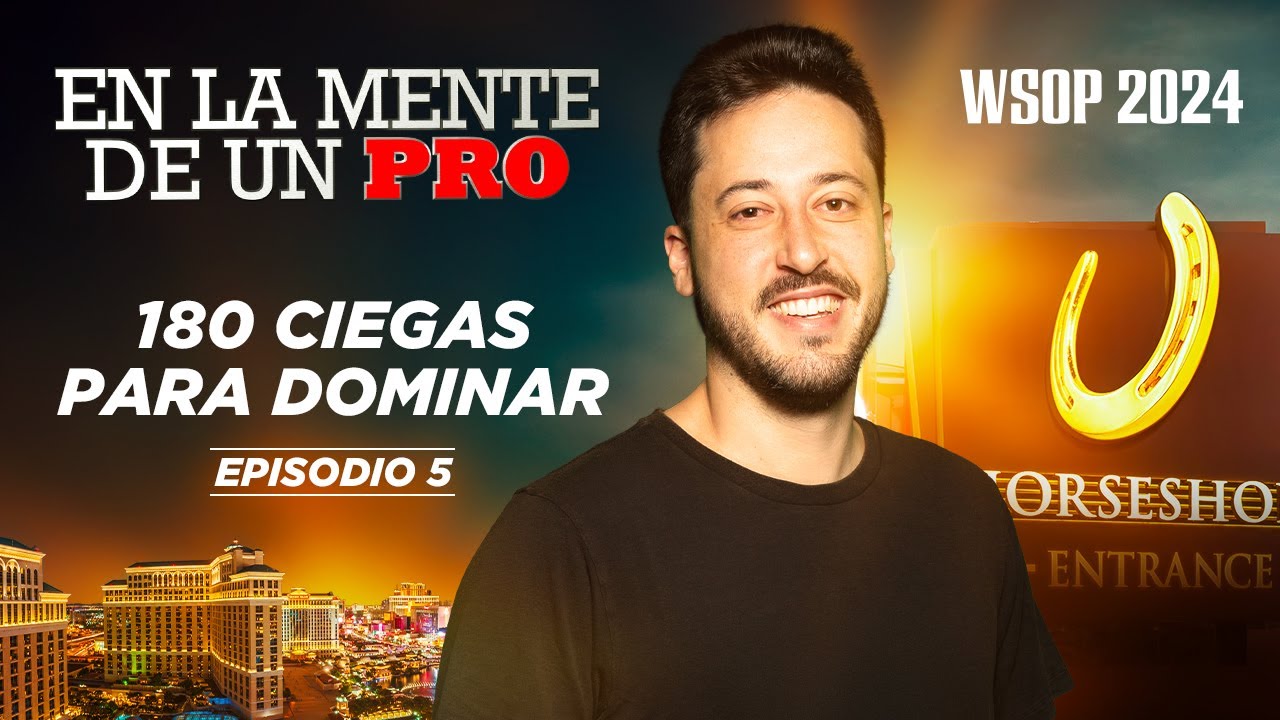 📺 En la mente de un Pro: Adrián Mateos - WSOP 2024 (05)