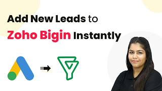 Add New Leads to Zoho Bigin Instantly