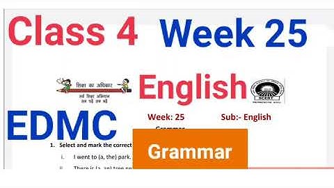 EDMC Class 4 Week 25 English Grammar solved Worksheet 25, use of is,am,are;Myself, unseen passage,