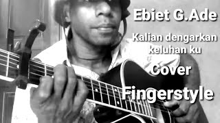 Ebiet G.Ade _ Kalian dengarkan keluhan ku _ Fingerstyle Guitar _ Mich Bemey