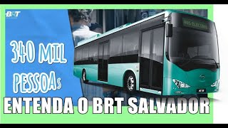 ENTENDA COMO VAI FUNCIONAR O BRT DE SALVADOR, CONFIRA