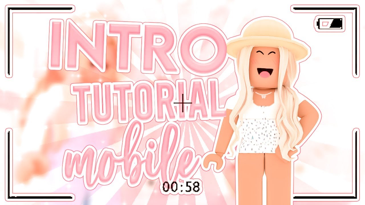 How To Make A Roblox Intro On Mobile Easy Animated Youtube - roblox girls edits