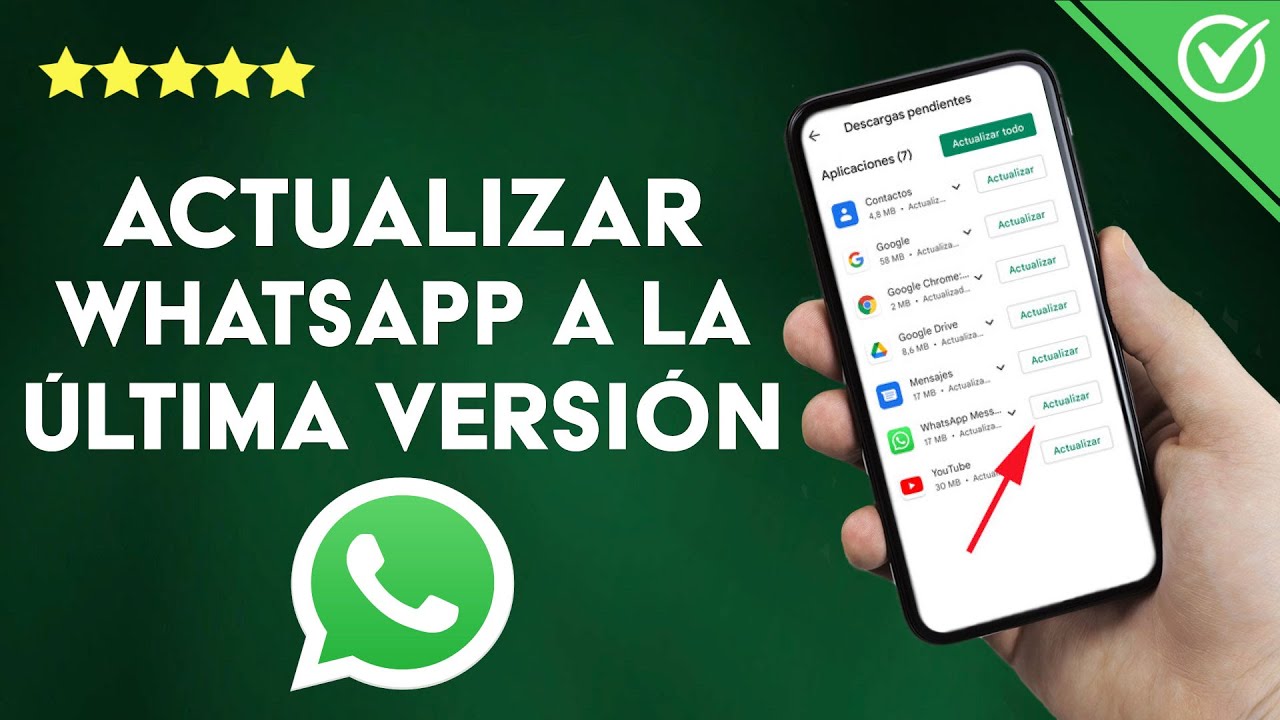 Cómo actualizar WhatsApp para Android a la última versión en 2020