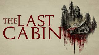 The Last Cabin | Film Crew Hunted by Masked Killers | Full Movie
