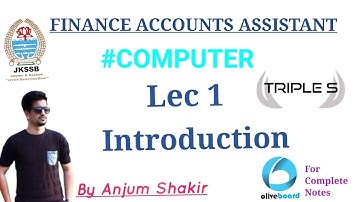 Lec 1 - Introduction to Computers by Anjum Sir for JKSSB Exams