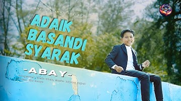 Abay - Adaik Basandi Syarak | Lagu Minang Terbaru 2025 Bermakna & Viral (Official Music Video)