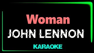 Video thumbnail of "John Lennon - Woman - KARAOKE *"