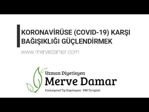 KORONAVİRÜSE (COVID-19) KARŞI BAĞIŞIKLIĞI GÜÇLENDİRMEK