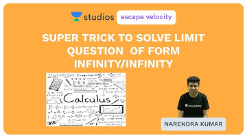 Super trick to solve limit question  of Form Infinity/Infinity | Narendra Kumar