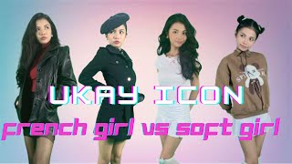 UKAY ICON EP. 2 French Girl vs. Soft Girl screenshot 3