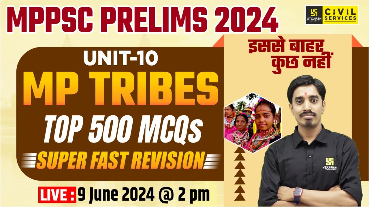 Tribes of MP | MPPSC Unit-10 | MP Tribes Top 500 MCQs | MPPSC Pre 2024 | By Avnish Sir