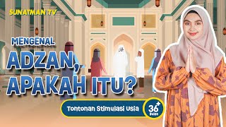 Belajar Adzan | Belajar Sejarah Adzan untuk Anak