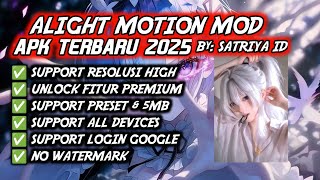 NEW UPDATE ‼️ ALIGHT MOTION MOD APK TERBARU || ALIGHT MOTION SUPPORT PRESET &5MB