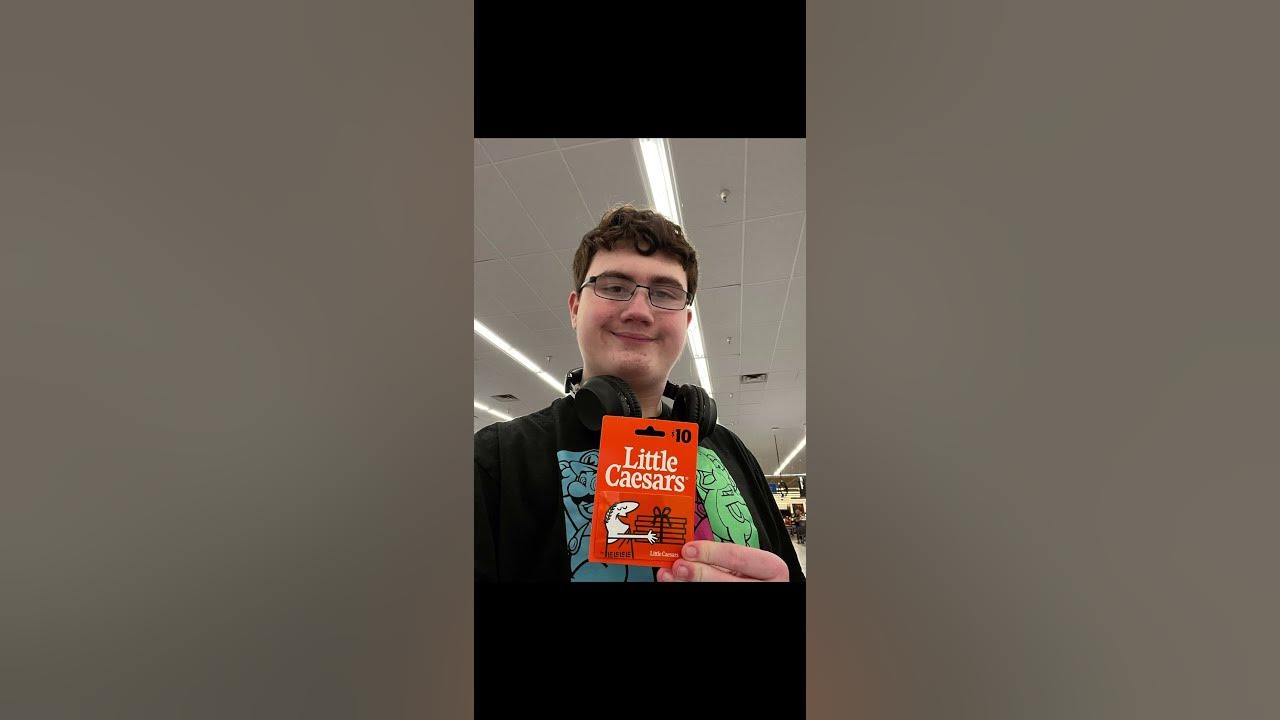 Me with a little caesars gift card for spinelfan2002 youtube