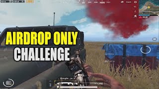 Only going for Airdrops! PUBG Mobile Airdrop Challenge