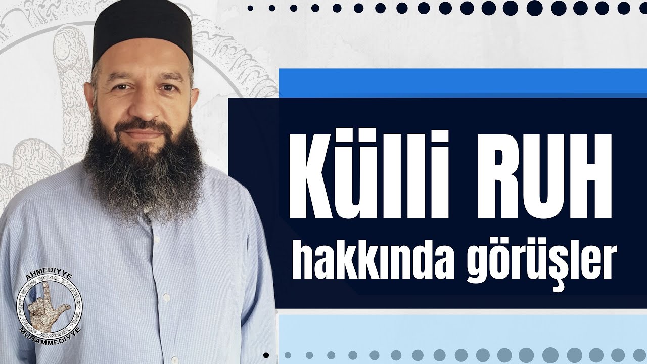 Külli Ruh Hakikat-i Muhammedi Hakkında