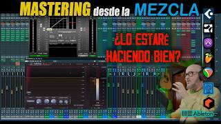 ¿Te EQUIVOCAS Haciendo el MASTERING desde la Misma MEZCLA?