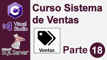 Curso de Sistema de Ventas en C# y SQL Server - Parte 18