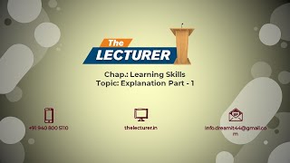 Chap.: Learning Skills Topic: Explanation Part - 1