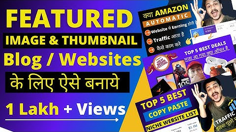 How to Create Featured Images Thumbnail For WordPress Websites Blogs And YouTube Videos