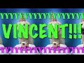 HAPPY BIRTHDAY VINCENT! - EPIC Happy Birthday Song