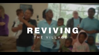 TLC Village: Reviving The Village
