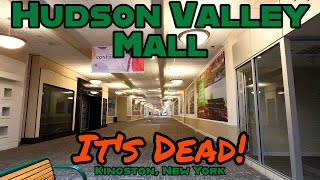 Hudson Valley Mall: A Surprisingly Dead Mall! Kingston, New York.