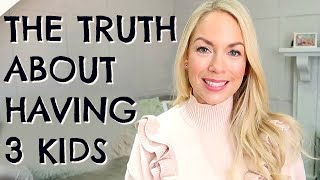 THE TRUTH ABOUT HAVING 3 KIDS  |  COPING WITH 3 KIDS