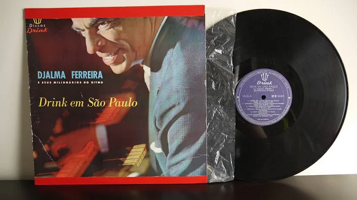 Djalma Ferreira e Seus Milionarios do Ritmo Drink ...