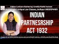 Indian Partnership act 1930 chapter 1 to 8 sec 1 to 30 in detail for ADJ and judiciary