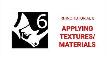 TMU DAS: Rhino Tutorial 8: Applying Textures/ Materials