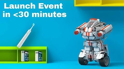 Mi A2/Lite, Mi Robot Builder & Mi Electric Toothbrush Launch Event In Less Than 30 Minutes [4K]