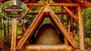 Primitive Clay Mud Oven | The Forest Kitchen | Off Grid Log Cabin Build, Ep.10 S1